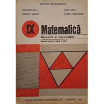 Matematica - Manual pentru clasa a IX-a - Geometrie si trigonometrie