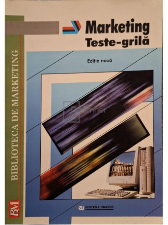 Virgil Balaure (coord.) - Marketing. Teste-grila, editie noua - 2001 - Brosata