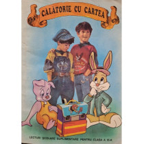 Calatorie cu cartea - Lecturi scolare suplimentare pentru clasa a III-a