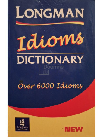 Longman idioms dictionary - 2000 - Brosata