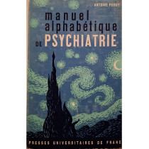 Manuel alphabetique de psychiatrie clinique et therapeutique