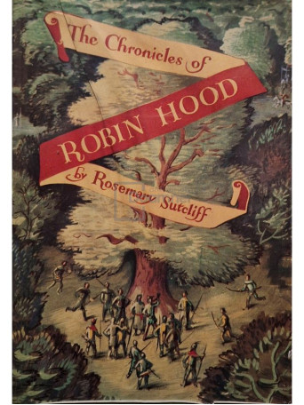 Rosemary Sutcliff - The chronicles of Robin Hood - 1969 - Cartonata