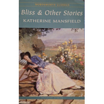 Bliss & other stories