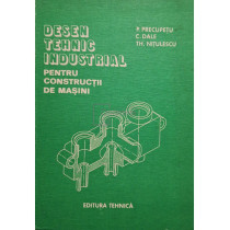 Desen tehnic industrial pentru constructii de masini