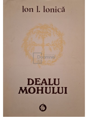 Ion I. Ionica - Dealu Mohului - 1996 - Brosata
