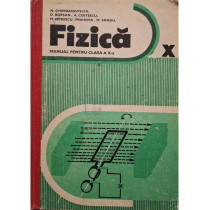 Fizica - Manual pentru clasa a X-a