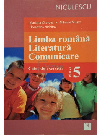 Mariana Cheroiu - Limba romana - Literatura - Comunicare, clasa a V-a - 2017 - Brosata