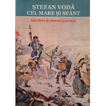 Stefan Voda Cel Mare si Sfant