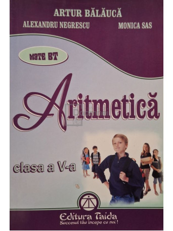 Artur Balauca - Aritmetica clasa a V-a - 2011 - Brosata