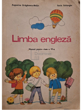 Augustina Draganescu-Beltic - Limba engleza - Manual pentru clasa a III-a - 1977 - Brosata