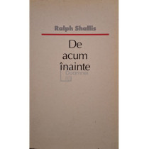 De acum inainte