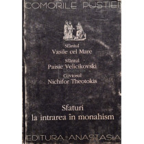 Sfaturi la intrarea in Monahism