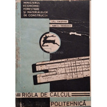 Rigla de calcul Politehnica
