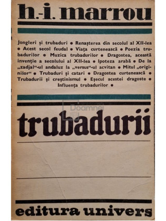Henri-Irenee Marrou - Trubadurii - 1983 - Brosata