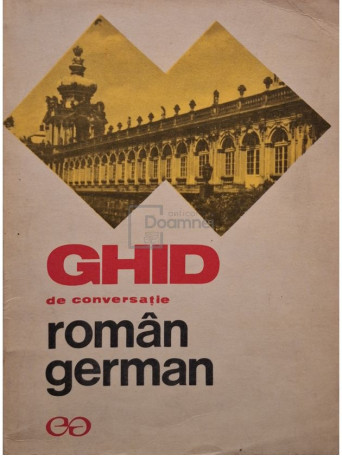 Liane Bidian - Ghid de conversatie roman-german (contine transcrierea fonetica) - 1968 - Brosata