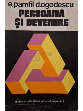 Eduard Pamfil - Persoana si devenire - 1976 - Cartonata