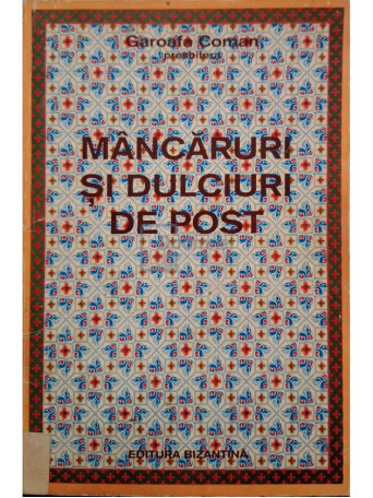 Garoafa Coman - Mancaruri si dulciuri de post - 1994 - Brosata