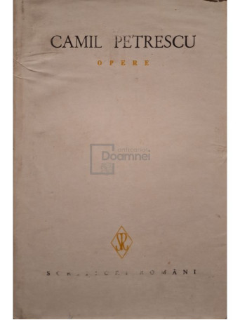 Camil Petrescu - Opere, vol. V - 1983 - Cartonata