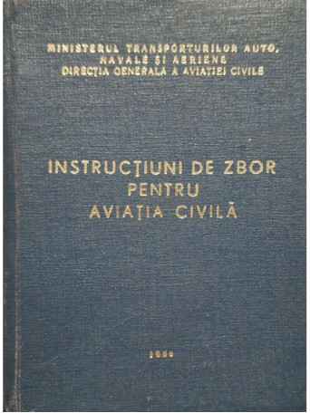 Instructiuni de zbor pentru aviatia civila - 1966 - Cartonata