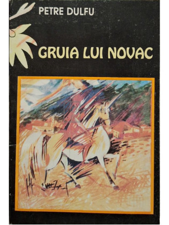 Petre Dulfu - Gruia lui Novac - 1993 - Brosata