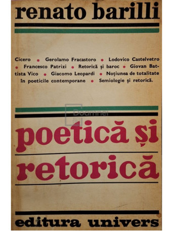 Renato Barilli - Poetica si retorica - 1975 - Brosata