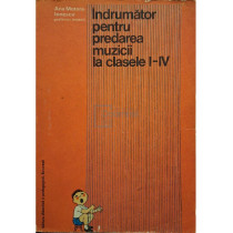 Indrumator pentru predarea muzicii la clasele I-IV