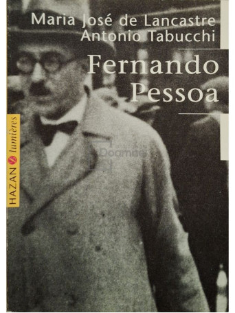 Maria Jose de Lancastre - Fernando Pessoa - 1997 - Brosata