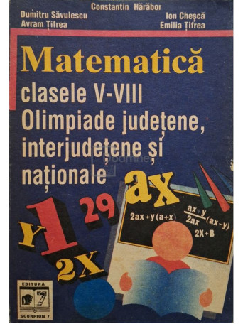 Constantin Harabor - Matematica clasele V-VIII - Olimpiadele judetene, interjudetene si nationale - 1994 - Brosata