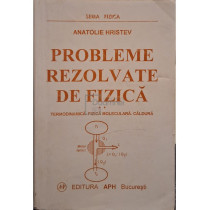 Probleme rezolvate de fizica, vol. 2
