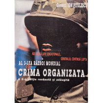 Al 3-lea Razboi Mondial - Crima organizata, editia a II-a