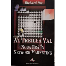 Al Treilea Val. Noua Era In Network Marketing