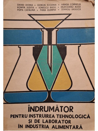 David Doina - Indrumator pentru instruirea tehnologica si de laborator in industria alimentara - 1984 - Brosata