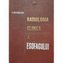 Radiologia clinica a esofagului
