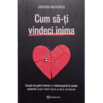 Cum sa-ti vindeci inima