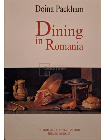 Doina Packham - Dining in Romania - 2003 - Brosata
