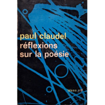 Reflexions sur la poesie