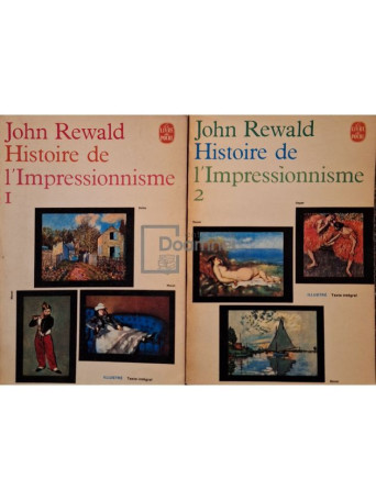 John Rewald - Histoire de l'impressionnisme, 2 vol. - 1965 - Brosata