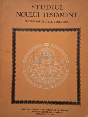 Studiul Noului Testament pentru institutele teologice - 1984 - Brosata