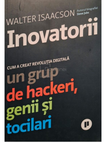 Walter Isaacson - Inovatorii - 2015 - Brosata