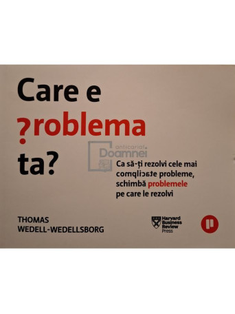 Thomas Wedell Wedellsborg - Care e problema ta? - 2021 - Brosata