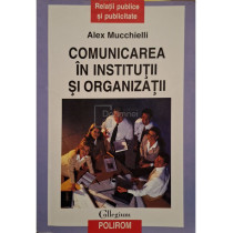 Comunicarea in institutii si organizatii
