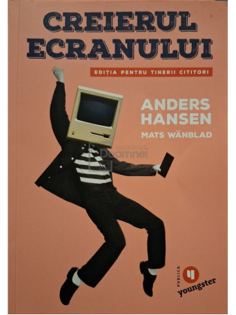 Anders Hansen - Creierul ecranului - 2022 - Brosata