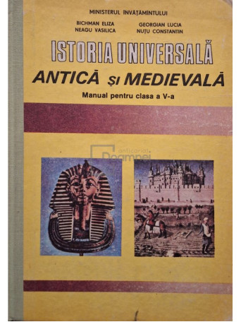 Bichman Eliza - Istoria universala antica si medievala - 1993 - Cartonata