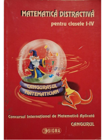 Corina Florentina Cirtoje (red.) - Matematica distractiva pentru clasele I-IV - 2010 - Brosata