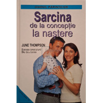 Sarcina de la conceptie la nastere