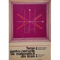 Teme pentru cercurile de matematica din licee