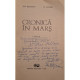 Gh. Bejancu - Cronica in mars (semnata) - 1978 - Brosata