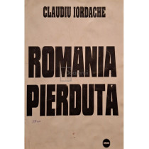 Romania pierduta (semnata)