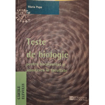 Teste de biologie pentru bacalaureat si admiterea in facultate