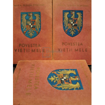 Povestea vietii mele, editia a III-a, 3 vol.